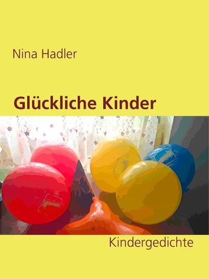 cover image of Glückliche Kinder